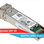 Module quang SFP và những điều bạn chưa biết