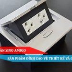 Ổ cắm âm sàn Sino Amigo - Sản phẩm đỉnh cao về thiết kế và chất lượng