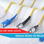 Bảng báo giá dây nhảy quang Single mode và Multimode