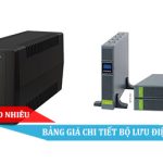 UPS giá bao nhiêu - Bảng giá chi tiết bộ lưu điện UPS 2023