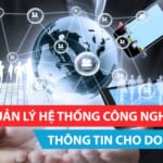 giải pháp quản lý hệ thống công nghệ thông tin cho doanh nghiệp cho doanh nghiệp