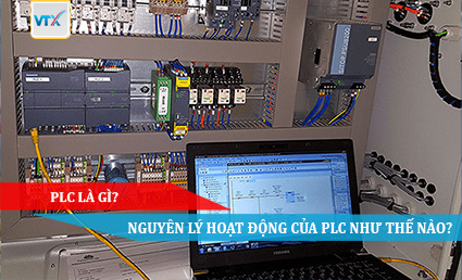 PLC LÀ GÌ NGUYÊN LÝ HOẠT ĐỘNG CỦA PLC NHƯ THẾ NÀO