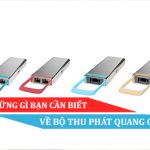 Tất cả những gì bạn cần biết về bộ thu phát quang CPAK 100G
