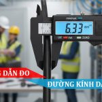 HƯỚNG DẪN ĐO ĐƯỜNG KÍNH DÂY ĐIỆN