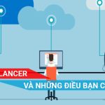 LOAD BALANCER và những điều bạn chưa biết
