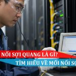 Mất mối nối sợi quang là gì Tìm hiểu về mối nối sợi quang