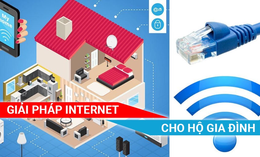 Giải pháp internet cho gia đình
