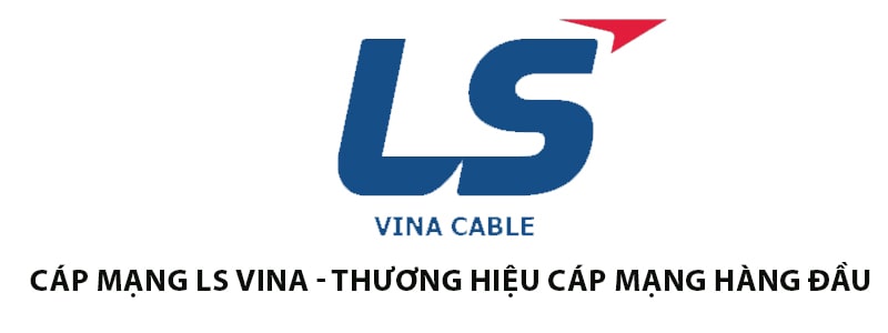 Giới thiệu thương hiệu dây cáp mạng LS Vina