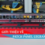 Giới thiệu về Patch Panel Legrand