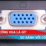 Cổng VGA là gì
