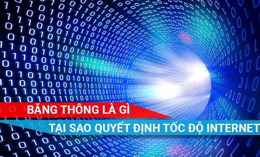 tìm hiểu Băng thông - Bandwidth là gì