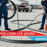 HƯỚNG DẪN CUỘN CÁP QUANG KHÔNG BỊ XOẮN