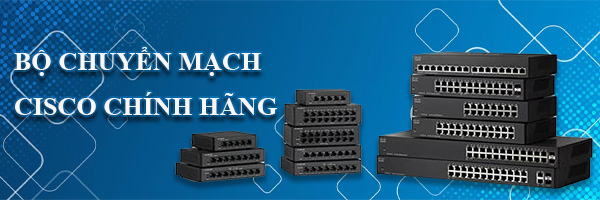 Switch chia mạng Cisco