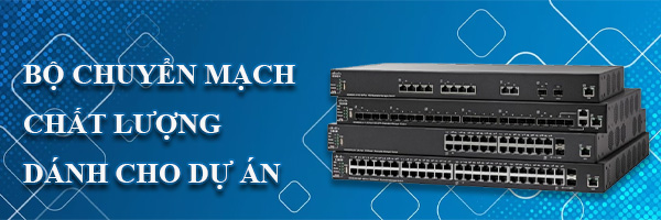 Switch mạng - Bộ chia mạng