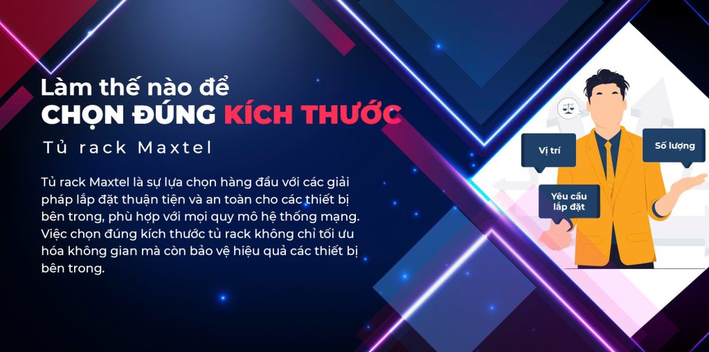 Làm thế nào để chọn đúng kích thước tủ rack Maxtel Làm thế nào để chọn đúng kích thước tủ rack Maxtel