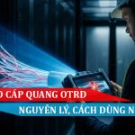 MÁY ĐO CÁP QUANG OTRD