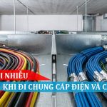 Xử Lý Lỗi Nhiễu Khi Đi Cáp Điện và Cáp Mạng Cùng Máng Cáp